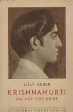 Krishnamurti and the World Crisis