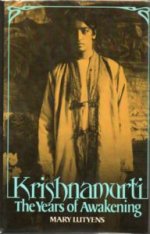 Krishnamurti – The Years of Awakening
