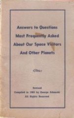 Answers to Questions Most Frequently Asked About Our Space Visitors...