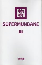 Supermundane III