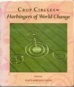 Crop Circles – Harbingers of World Change