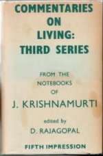 Commentaries on Living, Third Series