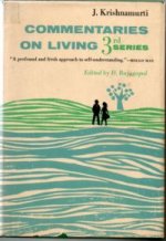 Commentaries on Living, Third Series