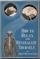 How To Relax and Revitalize Yourself