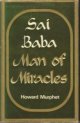 Sai Baba – Man of Miracles