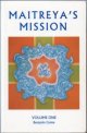 Maitreya's Mission, Volume One