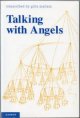 Talking with Angels