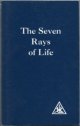 The Seven Rays of Life