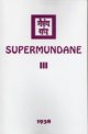 Supermundane III